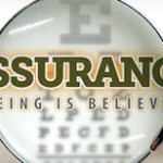 Assurance:  Seeing is Believing, Part III