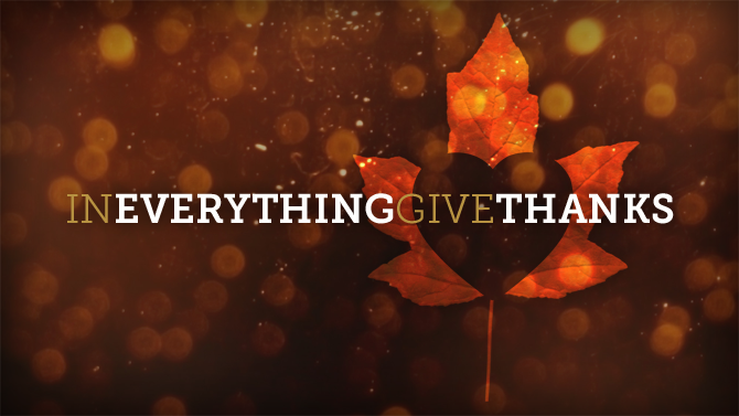 In Everything Give Thanks